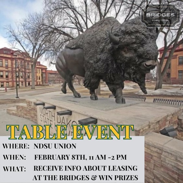 If you haven’t found time to tour The Bridges! Worry no more!  Stop by our table on February 8th at the NDSU Memorial Union to get all the information on leasing and enter our giveaway to win prizes! 
•
•
#StudentHousing #NDSU #TheBridgesLife #FargoMoorhead @ndsu_mu